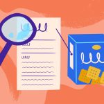 Bien lire la liste d’ingrédients et l’étiquette nutritionnelle